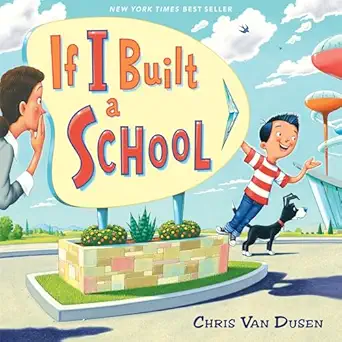 If I Built a School (If I Built Series)